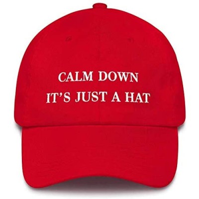 Baseball Cap Calm Down It's Just A Hat Embroidered Cotton Unisex Dad Hats for Men/Women Adjustable Sport Sun Caps MAGA Red