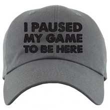 I Paused My Game to Be Here Ball Cap Funny Gamer Gift Dad Hat Funny Baseball Cap